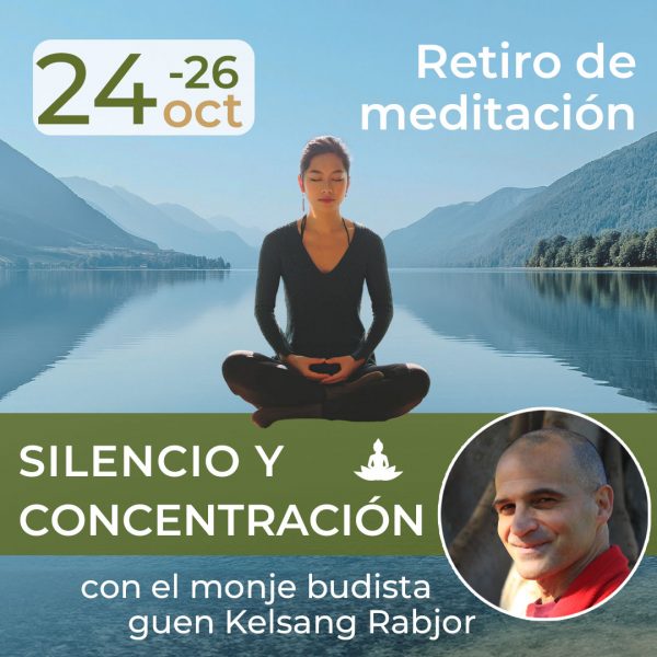 24-26 de octubre: Retiro | Silencio y concentración: El camino del autocontrol